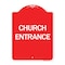 Signmission Designer Series Sign-Church Entrance, Red & White Aluminum Architectural Sign, 18" H, RW-1824-24457 A-DES-RW-1824-24457 - alternate 1